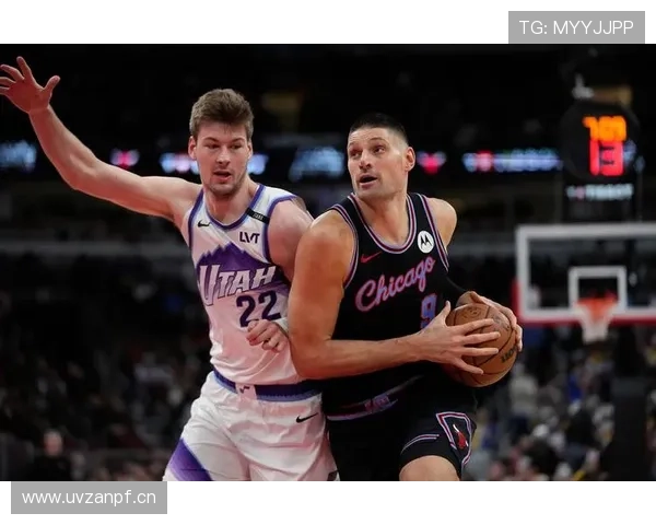 武切维奇内线背身单打拉开空间 提升球队篮板与得分效率